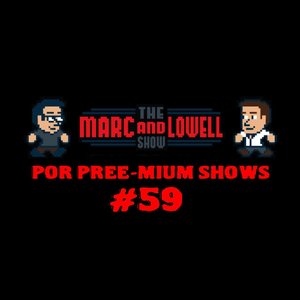 Por Pree-Mium Show #59