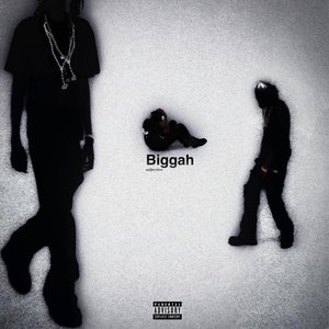 Biggah - Single