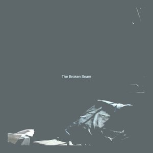 Immagine per 'The Broken Snare (Compilation VI: Albums 32-45)'