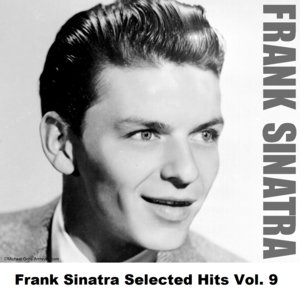 Frank Sinatra Selected Hits Vol. 9