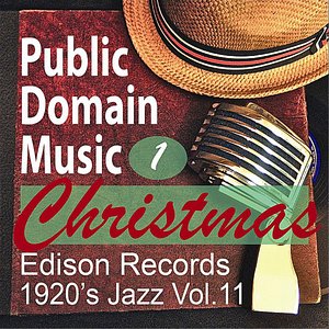 Christmas Music 1 (Edison Records, 1920's Jazz, Vol.11)