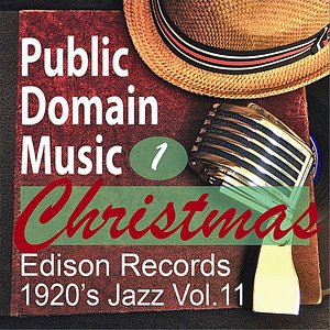 Christmas Music 1 (Edison Records, 1920's Jazz, Vol.11)