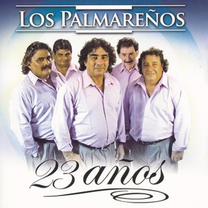 Los Palmareños  23 Años