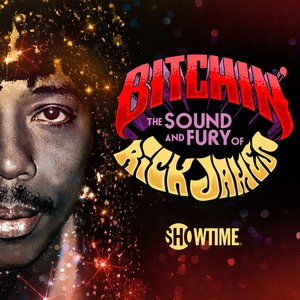 Bitchin': The Sound and Fury of Rick James