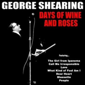 Days of Wine and Roses