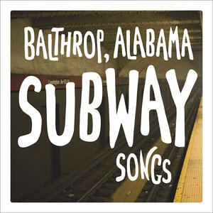 Subway Songs