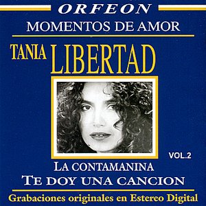 Tania Libertad, Vol. 2