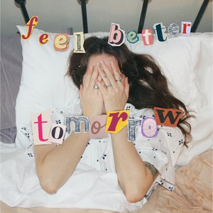 Feel Better Tomorrow - Single