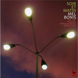 Mel Bonis: Musique impressionniste romantique (Romantic Impressionist Music)