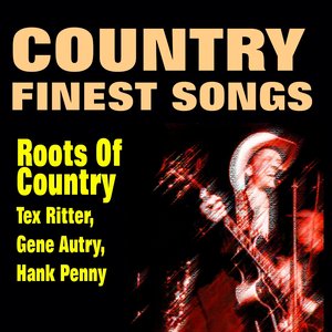 Country Finest Songs (Roots of Country)