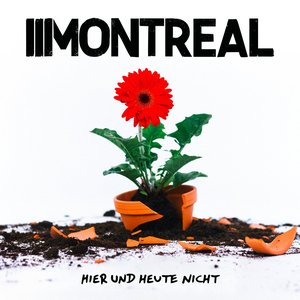 Montreal - Hier und heute nicht - Zortam Music