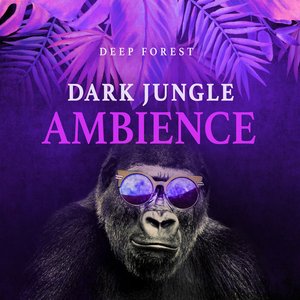 Dark Jungle Ambience