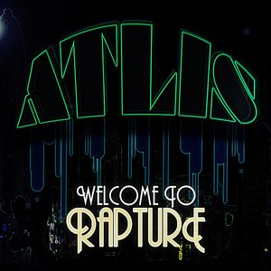 Welcome to Rapture