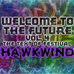 Welcome to the Future Vol. 4: The Text of Festival