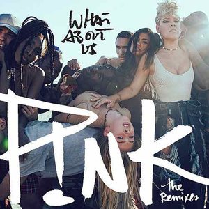 What About Us (Remixes)