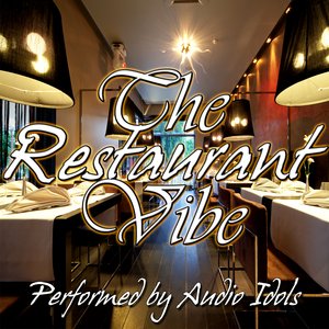 The Restaurant Vibe