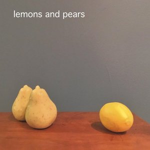 Lemons and Pears