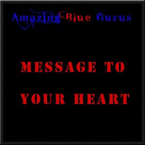 Message To Your heart