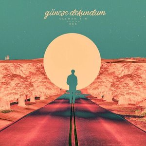 Güneşe Dokundum - Single