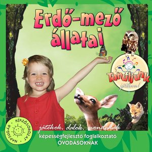 Erdő-Mező Álllatai (Játékok, Dalok, Mondókák)