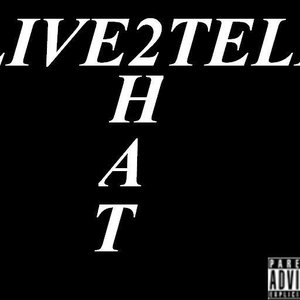 Image for 'LIVE2TELL'