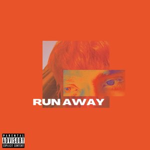 Runaway [Explicit]