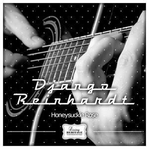 Django Reinhardt & Stephane Grappelli - Honeysuckle Rose - Zortam Music