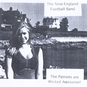 The Patriots are Wicked Awesome