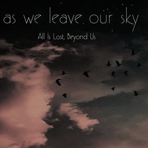 Avatar for As We Leave Our Sky