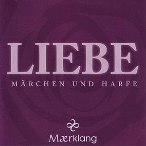 Liebe: Märchen und Harfe