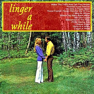 Linger A While