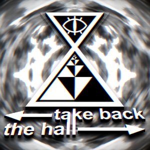Take Back The Hall