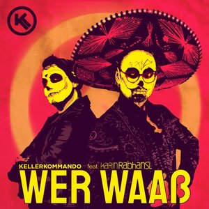 Wer waaß (feat. Karin Rabhansl) - Single