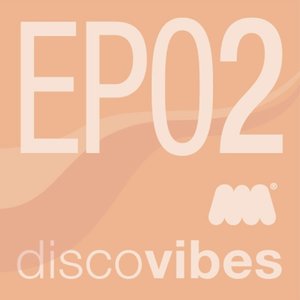 Disco Vibes EP2