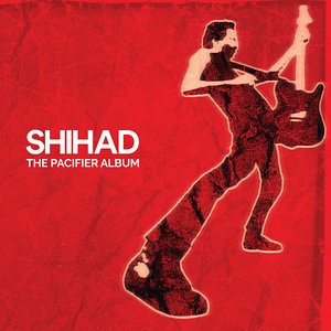 Pacifier (Bonus Track Version)