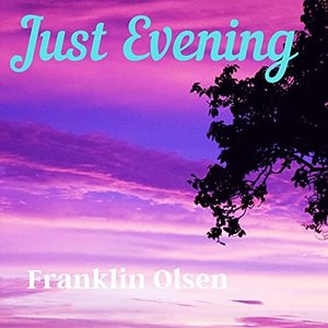 Just Evening