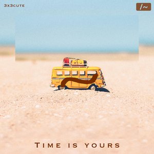 Time Is Yours - Single