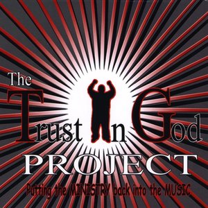 The Trust In God Project