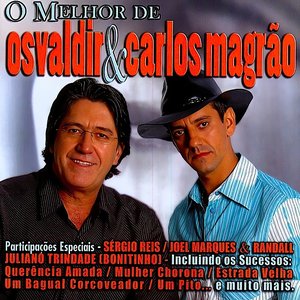 O Melhor de Oswaldir & Carlos Magrão