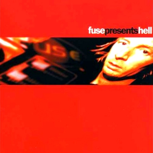 DJ Hell - fuse presents hell - Zortam Music