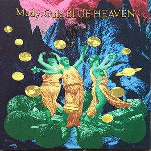 Mady Gula BLUE HEAVEN