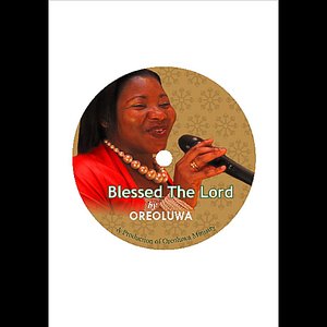 Bless the Lord