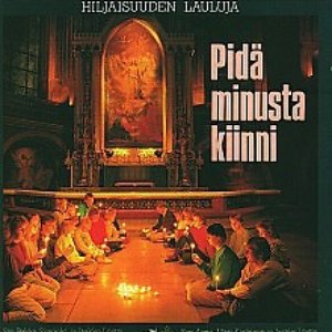 Pidä minusta kiinni: Hiljaisuuden lauluja