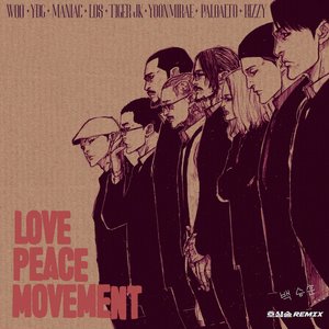 Love Peace Movement (Love Peace REMIX) - Single