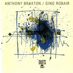 Braxton, Anthony / Robair, Gino: Duets 1987