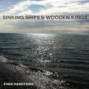 Sinking Ships & Wooden Kings -- EP