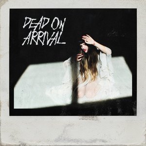 Dead on Arrival - EP