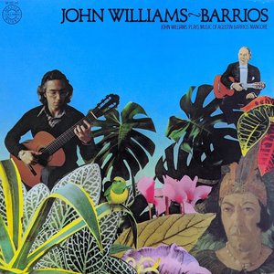 John Williams Plays Music of Agustín Barrios Mangoré cover
