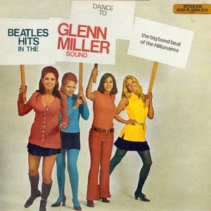 Dance To Beatles Hits In The Glenn Miller Sound