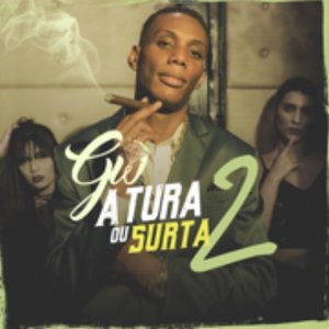 Atura ou surta 2